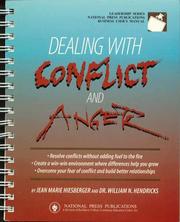 Cover of: Dealing with Conflict & Anger by Jean Marie Hiesberger, William N. Hendricks