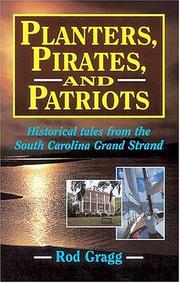 Cover of: Planters, Pirates, and Patriots by Rod Gragg