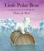 Cover of: Little Polar Bear Mini Pop-Up by Hans De Beer