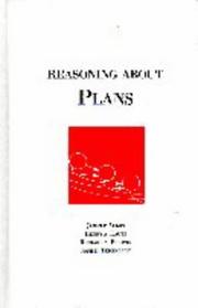 Cover of: Reasoning About Plans (Morgan Kaufmann Series in Representation and Reasoning) by James Allen, Henry Kautz, Richard Pelavin, Josh Tenenberg