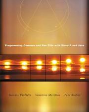 Cover of: Programming Cameras and Pan-Tilts: with DirectX and Java
