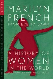 From Eve to Dawn by Marilyn French