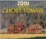 Cover of: Great Ghost Towns 2001 Millennium Calendar
