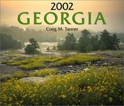 Cover of: Georgia Calendar 2002 by Craig M. Tanner