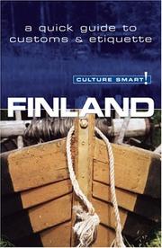 Cover of: Culture Smart! Finland: A Quick Guide to Customs & Etiquette