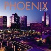 Cover of: Phoenix 2006 Calendar