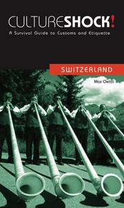 Cover of: Culture Shock! Switzerland (Culture Shock! Guides) by Max Oettli
