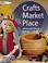 Cover of: Crafts Market Place