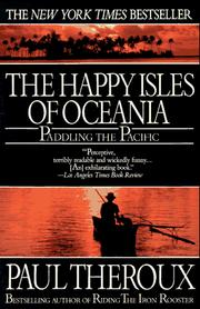 Cover of: Happy Isles of Oceania by Paul Theroux