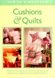 Cover of: Cushions & Quilts (Sew in a Weekend)