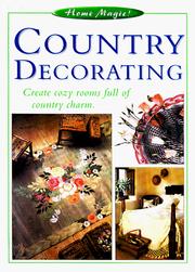 Cover of: Country Decorating (Home Magic) by Eaglemoss