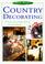 Cover of: Country Decorating (Home Magic)