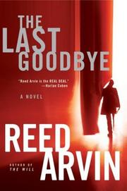 Cover of: The last goodbye by Reed Arvin, Reed Arvin