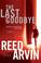 Cover of: The last goodbye