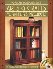 Cover of: Popular Woodworking's Arts & Crafts Furniture Projects by Woodworking Editors Popular, Popular Woodworking