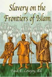 Cover of: Slavery on the Frontiers of Islam by Paul E. Lovejoy