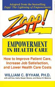 Zapp! empowerment in health care by William C. Byham