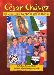 Cover of: Cesar Chavez: The Struggle for Justice / Cesar Chavez: La lucha por la justicia