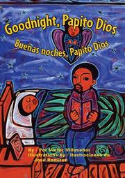 Cover of: Goodnight, Papito Dios / Buenas Noches, Papito Dios by Victor Villaseñor