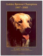 Cover of: Golden Retriever Champions, 1987-2003 by 