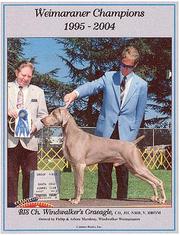 Cover of: Weimaraner Champions, 1995-2004 by Jan Linzy, Sharae Pata