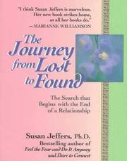 Cover of: The journey from lost to found by Susan J. Jeffers