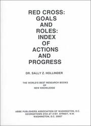 Red Cross: Goals and Roles by Sally Zeltway Hollinder