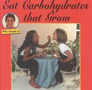 Cover of: Eat Carbohydrates That Grow (Why Should I)