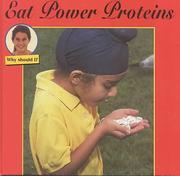Cover of: Eat Power Proteins (Why Should I) by Cindy Devine Dalton