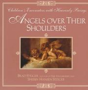 Cover of: Angels over their shoulders: children's encounters with heavenly beings