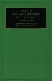 Cover of: Research in Community Sociology: A Research Annaul : Contemporary Community : Change and Challenge (Research in Community Sociology)