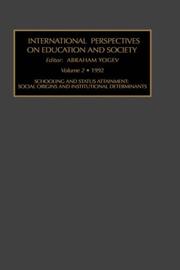 Cover of: International Perspectives on Education and Society: Schooling and Status Attainment : Social Origins and Institutional Determinants/a Research and (International ... Perspectives on Education and Society)