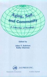 Cover of: Aging, Self, and Community by Jaber F. Gubrium