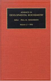 Cover of: Advances in Developmental Biochemistry, Volume 2b by Paul M. Wassarman