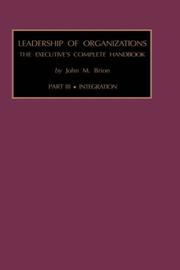 Cover of: Leadership and Organization: The Executive's Complete Handbook : Integration (Leadership & Organization)