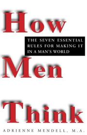 Cover of: How men think by Adrienne Mendell