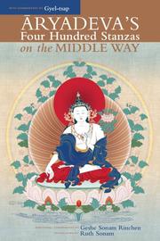 Cover of: Aryadeva's Four Hundred Stanzas on the Middle Way by Ruth Sonam