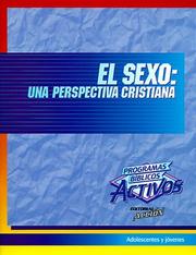 Cover of: El Sexo: Una Perspectiva Cristiana (Programas Biblicos Activos)