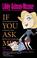 Cover of: If You Ask Me