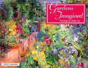Gardens Imagined 2002 Calendar by Helen Lea