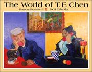 Cover of: The World of T.F. Chen 2003 Calendar: Masters Revisted