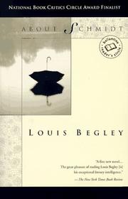 Cover of: About Schmidt by Louis Begley