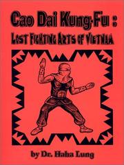 Cover of: Cao Dai Kung-Fu: Lost Fighting Arts of Vietnam