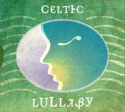 Cover of: Celtic Lullaby by Ellipsis Arts, Ellipsis Arts