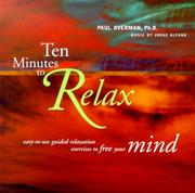 Cover of: Mind: Easy-To-Use Guided Relaxation Exercises to Free Your Mind (Ten Minutes to Relax)