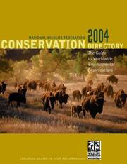 Cover of: Conservation Directory 2004: The Guide To Worldwide Environmental Organizations (Conservation Directory)