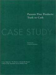 Cover of: The Business of Sustainable Forestry Case Study - Parsons Pine Product by Catherine M. Mater