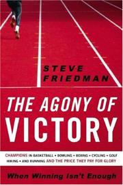 The Agony of Victory by Steve Friedman