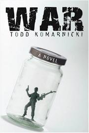 War by Todd Komarnicki
