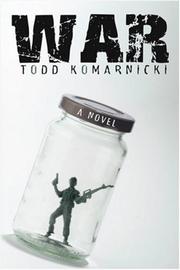 Cover of: War by Todd Komarnicki